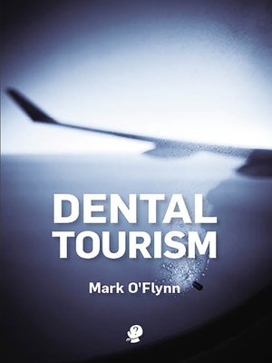 cover image of Dental Tourism